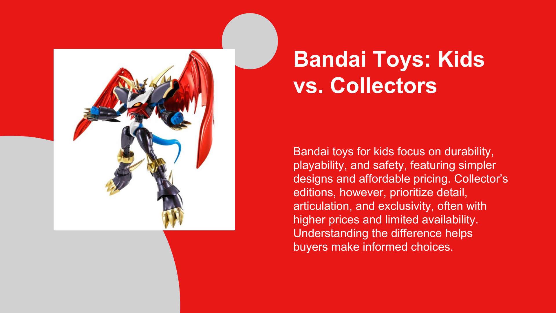 Difference between Bandai Toys for Kids vs. Collectors