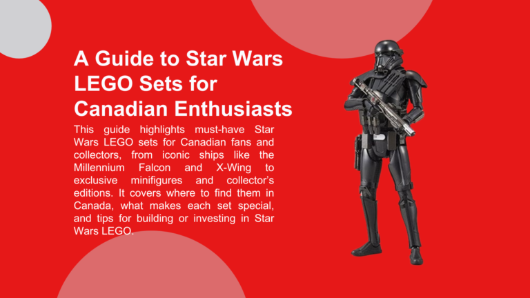 Star Wars LEGO sets are high-value investments for Canadian collectors, making them a prized possession for enthusiasts nationwide.